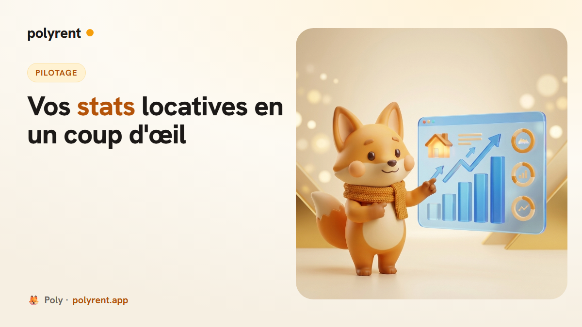 Vos stats locatives en un coup d'oeil